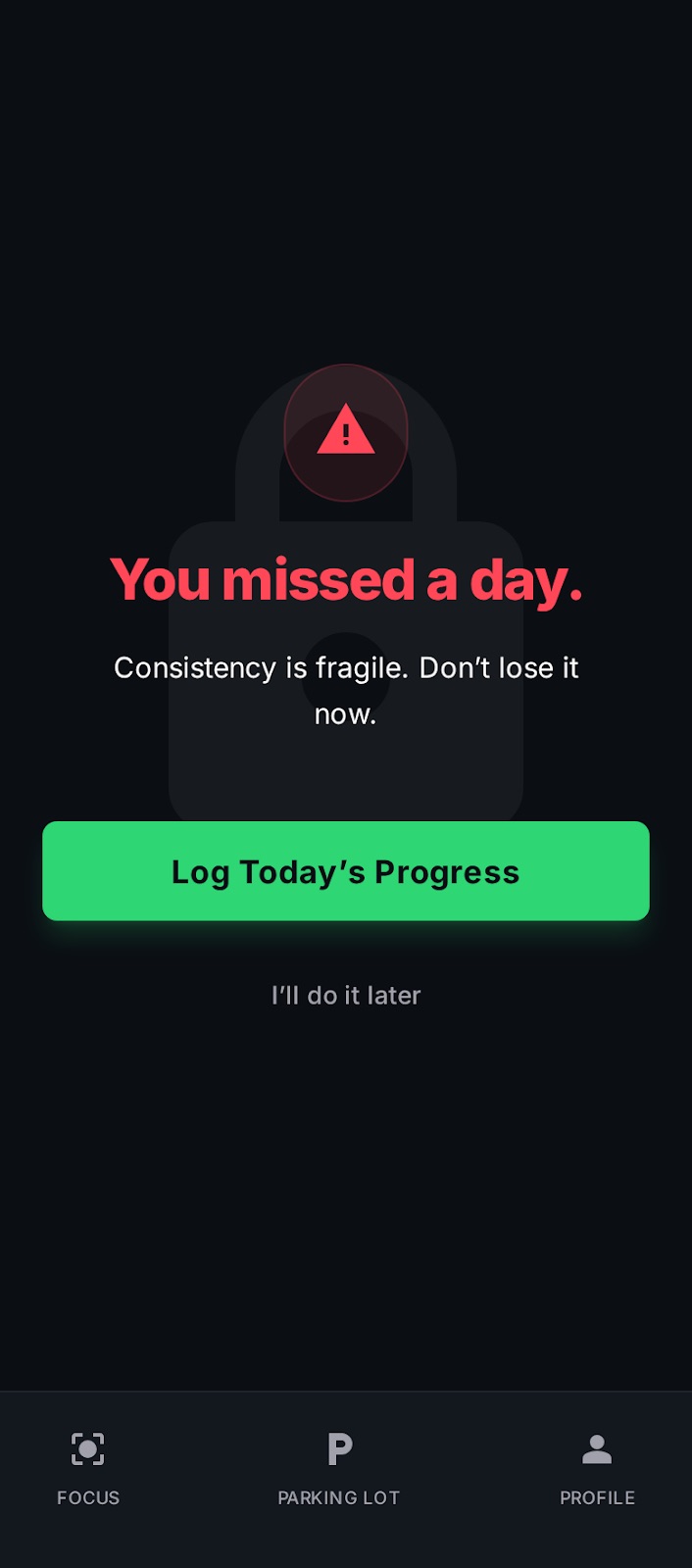 Missed day warning